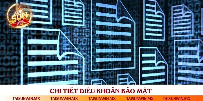 Nội dung cụ thể trong chính sách về bảo mật của cổng game bài trực tuyến