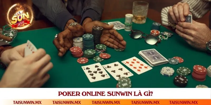 Vài nét cơ bản về Poker online tại cổng game